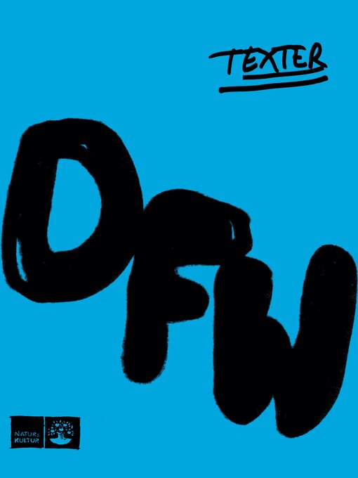 Titeldetaljer för Texter av David Foster Wallace - Tillgänglig